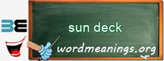 WordMeaning blackboard for sun deck